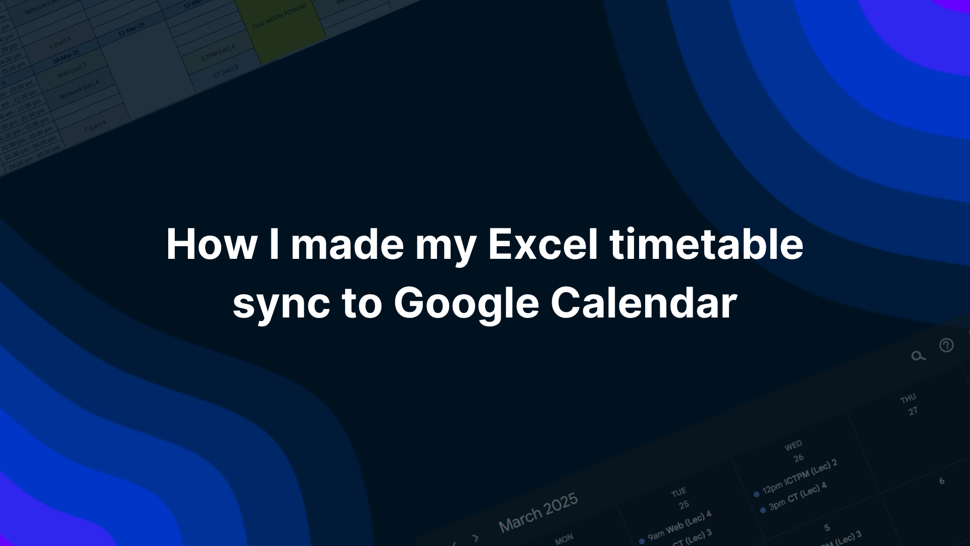 Show HN: I made my Excel timetable sync to Google Calendar